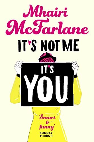 Mhairi McFarlane It's Not Me It's You Romance Fiction Paperback Book Harper - Image 5