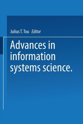 Tou - Advances in Information Systems Science  Volume 4 - New paperbac - X555z