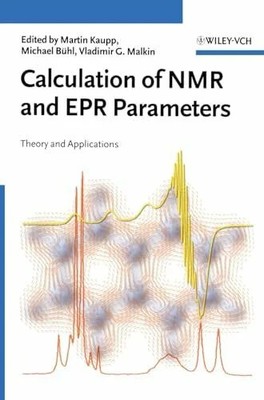 Calculation of NMR and EPR Parameters: Theory and Applications Buch Wiley-VCH