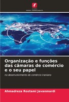 Ahmadreza Rostami Javanmardi | OrganizaçãO E FunçõEs Das CâMaras De ComéRcio...