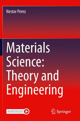 Materials Science: Theory and Engineering | Nestor Perez | Englisch | Buch