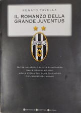 IL ROMANZO DELLA GRANDE JUVENTUS