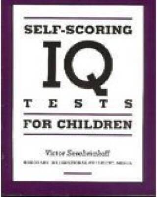 Self-Scoring IQ Tests for Children - Paperback By Victor Serebriakoff - GOOD