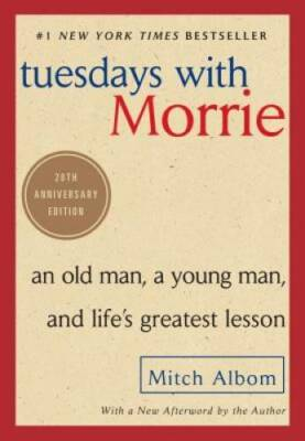 #ad Tuesdays with Morrie: An Old Man a Young Man and Life#x27;s Greatest Lesson GOOD $5.79