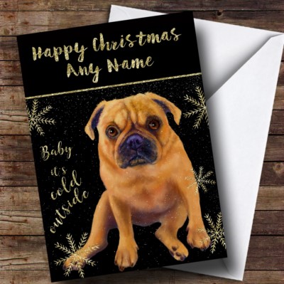 Personalisierte Weihnachtskarte Cold Outside Snow Hund Mops
