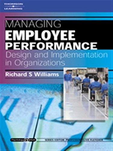 Managing Employee Performance: Design and Implementation in Orga