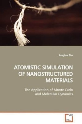 Ronghua Zhu Atomistic Simulation of Nanostructured Materials (Taschenbuch)