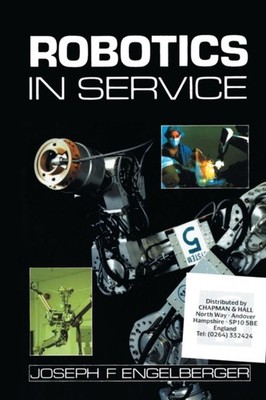 Engelberger - Robotics in Service - New paperback or softback - X555z