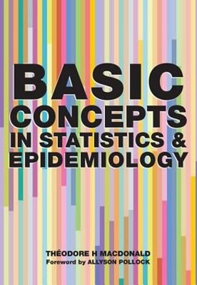 Basic Concepts in Statistics and Epidemiology Paperback