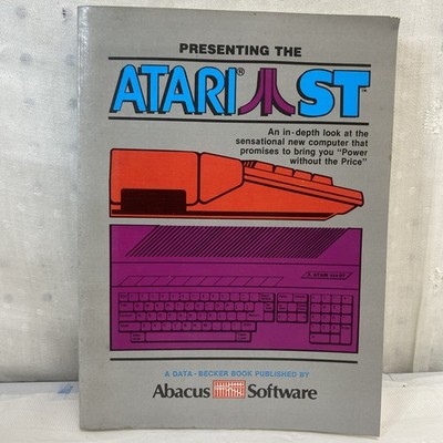 PRESENTING THE ATARI ST by Abacus Software Vol 1