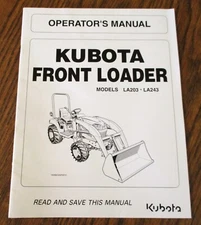 Kubota LA243& LA203 Front Loader Operators Manual Fits BX2350 & BX1850 Tractors