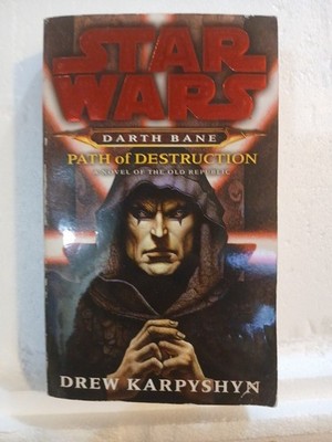 Darth Bane Path of Destruction by Drew Karpyshyn Star Wars Novel Paper Back