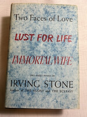 Two Faces of Love: Lust for Life, Immortal wife by Irving Stone, hardcover BCE