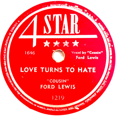 ''Cousin'' Ford Lewis - Love Turns To Hate / Faded Ribbons Of Blue - 10'' Record