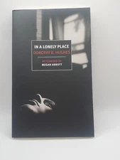 In a Lonely Place by Dorothy B. Hughes (2017, Trade Paperback)