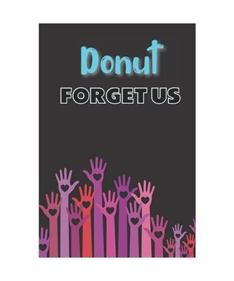 Donut Forget Us: A Cute and Funny Lined Notebook For Co-worker Leaving, Retireme