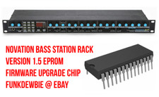 Novation Bass Station Rack OS 1.5 EPROM Firmware Upgrade Chip / New ROM Update
