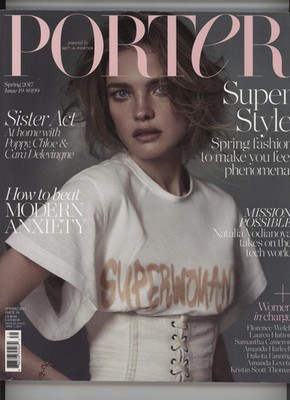 PORTER Spring 2017 Issue 19 Sister Act Superwoman Fashion Magazine