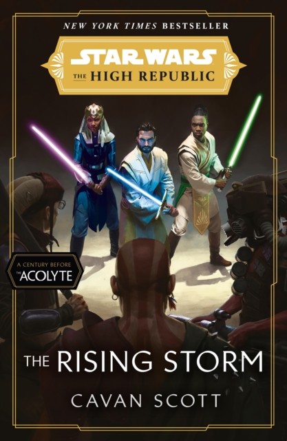 Star Wars: The Rising Storm (The High Republic) by Cavan Scott (Paperback Book)