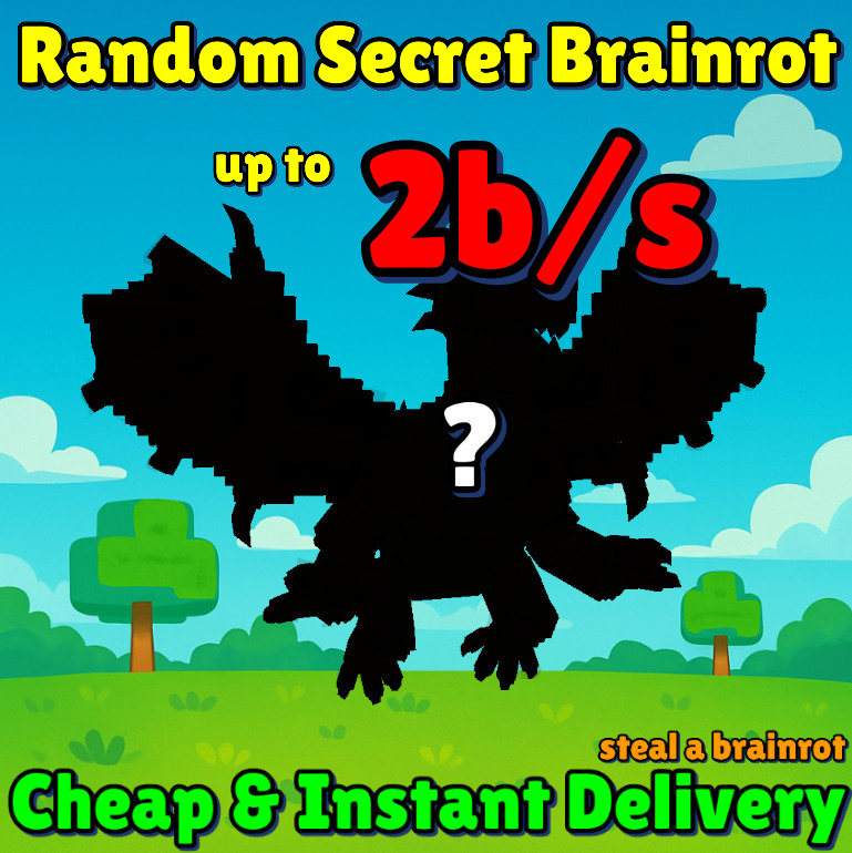 [🟢ONLINE] Random Secret brainrot 1b 1.5b 2b 500m 750m 1b/s | STEAL A BRAINROT