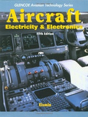 Aircraft Electricity and Electronics, Thomas Eismin