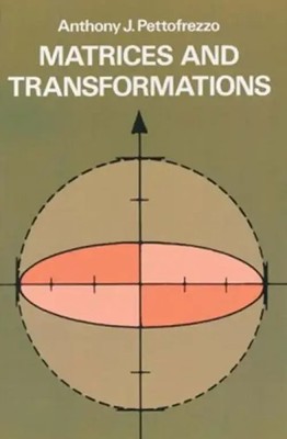 Matrices and Transformations | Anthony J Pettofrezzo | Taschenbuch | Englisch