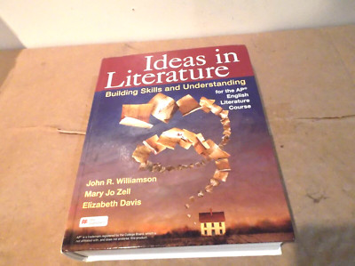 Ideas in Literature Building Skills and Understanding for AP English Literature