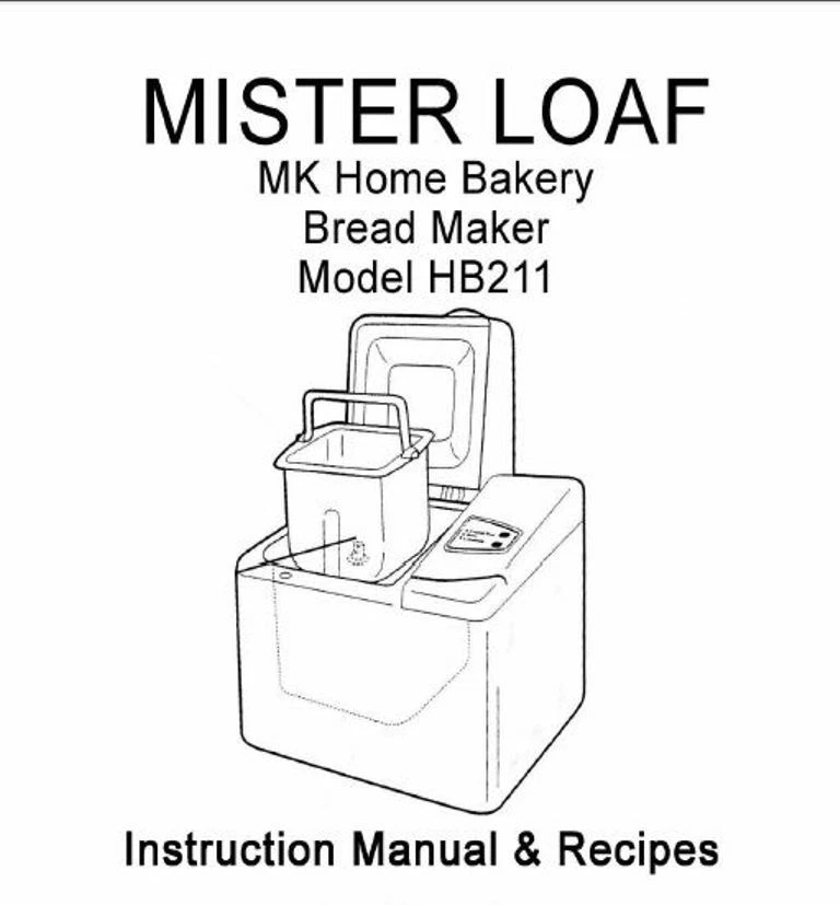 MK Bread Machine Manual HB10W, HB12W, HB210, HB211, HB215, HB310, HB311, HB315