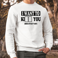 Sudadera I Want To Kiss You Divertida Coqueta Adulto Humor Amante Pareja Pareja Regalo