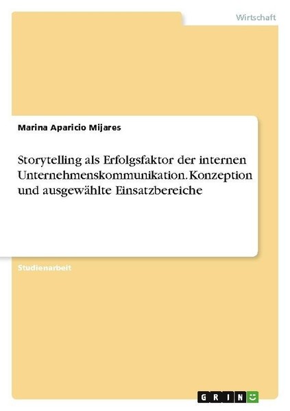 Storytelling Als Erfolgsfaktor Der Internen Unternehmenskommunikation. Konzeptio-image