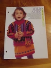 KNITTING PATTERN WILD AZTEC  BABIES AND CHILDREN CREATIVE NEEDLES *GREAT*