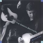 Bona Fide by The Gibson Brothers (CD, Mar-2003, Sugar Hill)
