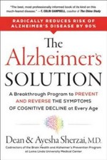 The Alzheimers Solution: A Breakthrough Progr...