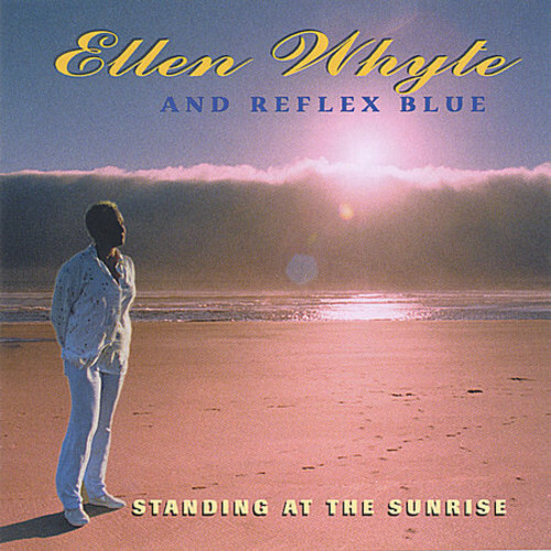 ELLEN WHYTE AND REFLEX BLUE Standing at the Sunrise CD BRAND NEW FACTORY SEALED - Foto 1 di 1