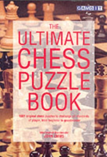 The Ultimate Chess Puzzle Book by John Emms (Paperback Book)