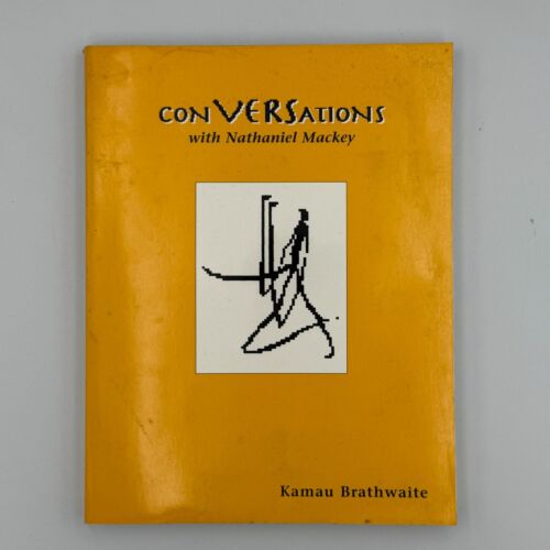 ConVERSations with Nathaniel Mackey by Kamau Brathwaite Paperback Caribbean