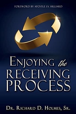 Enjoying the Receiving Process Buch Xulon Press