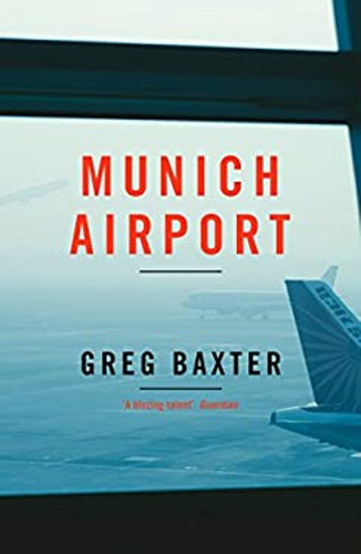 Munich Airport Hardcover Greg Baxter - Zdjęcie 1 z 2