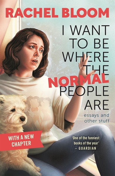 I Want To Be Where The Normal People Are Rachel Bloom-image