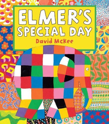 Elmer's Special Day-David McKee