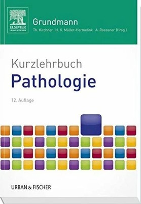 Kurzlehrbuch Pathologie: mit Zugang Buch Urban & Fischer Verlag/Elsevier GmbH