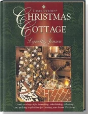 Thimbleberries Christmas Cottage: Country-Cottage Style Decorating, Enter - GOOD
