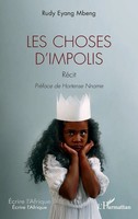 Les Choses D'impolis Rudy Sylvana Eyang Mbeng Taschenbuch FranzöSisch 2024