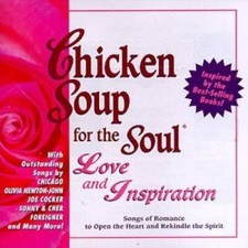 Chicken Soup For The Soul: Love And Inspiration - Songs Of Romance T - VERY GOOD