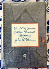 Blue-Collar Journal: A College President's Sabbatical, HB, Ex-Lib, First Edition