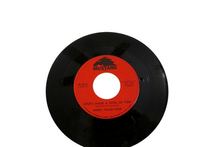 45 RECORD - BOBBY FULLER FOUR - LOVE'S MADE A FOOL OF YOU