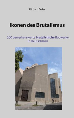 Richard Deiss | Ikonen des Brutalismus | Taschenbuch | Deutsch (2026) | 116 S.