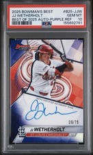 2025 JJ Wetherholt Bowman’s Best Purple Refractor Auto 9/75 PSA 10 GEM POP 1