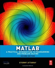 Matlab, Second Edition: A Practical Introduction to Programming