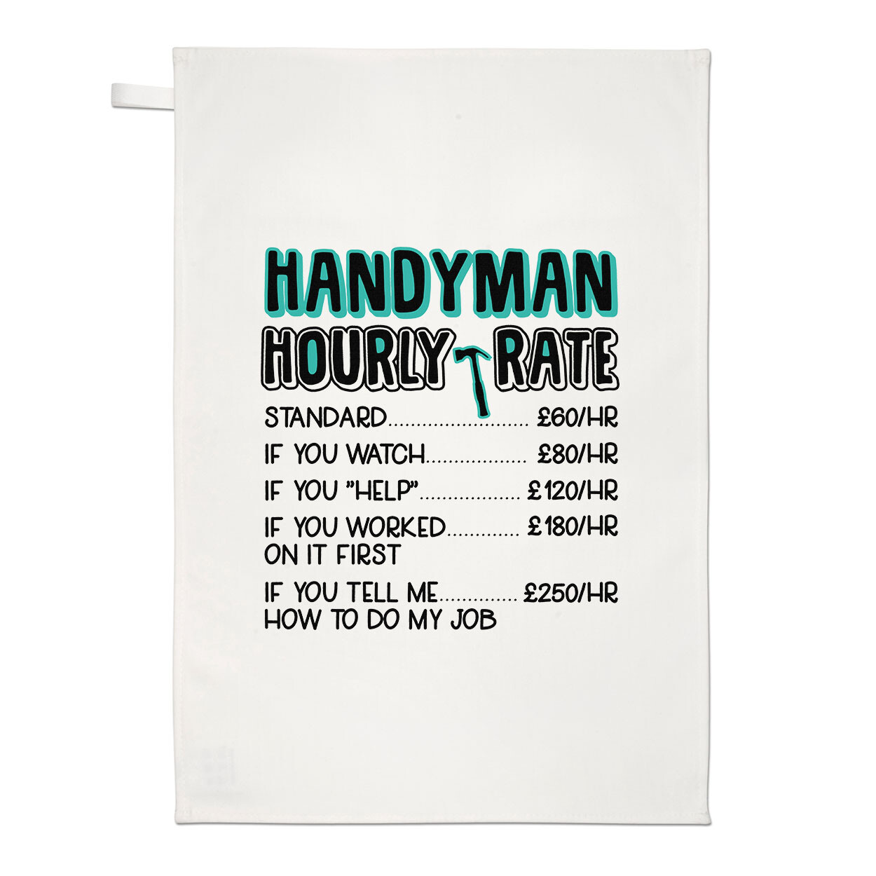 Handyman Hourly Rate Tea Towel Funny Joke Sarcastic Awesome World's Best